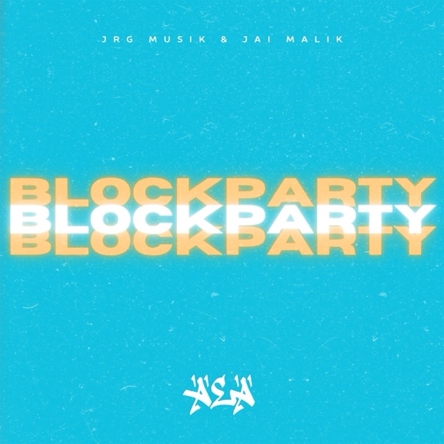Blockparty – Songcover von JRG Musik & Jai Malik, released durch Limit Music KLG